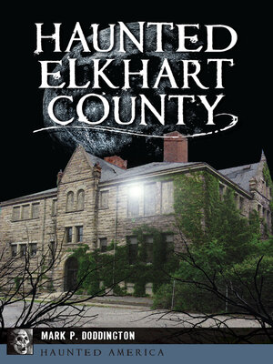cover image of Haunted Elkhart County